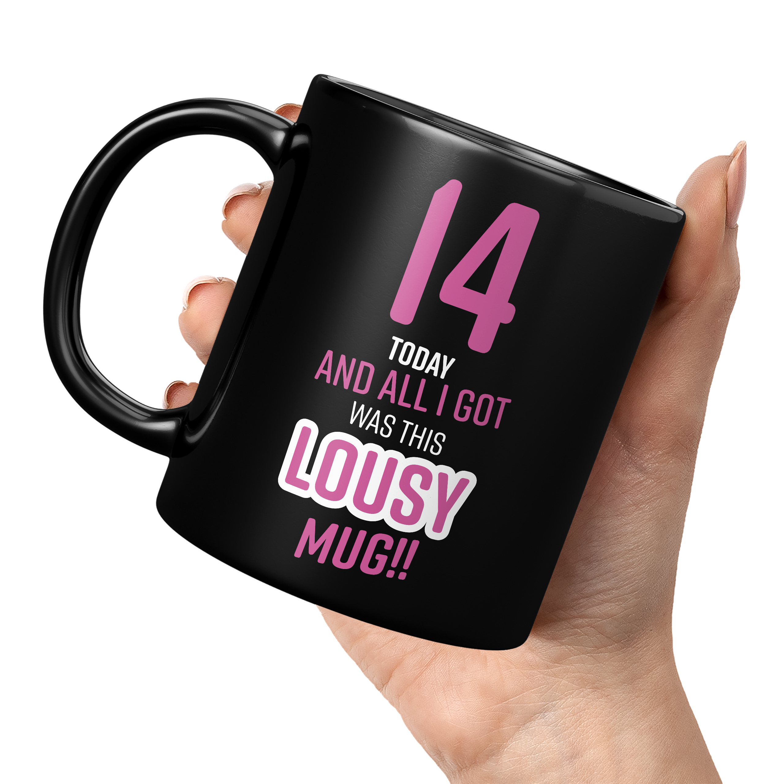 LOUSY 14TH BIRTHDAY PRESENT PINK 11oz NOVELTY MUG Mugs