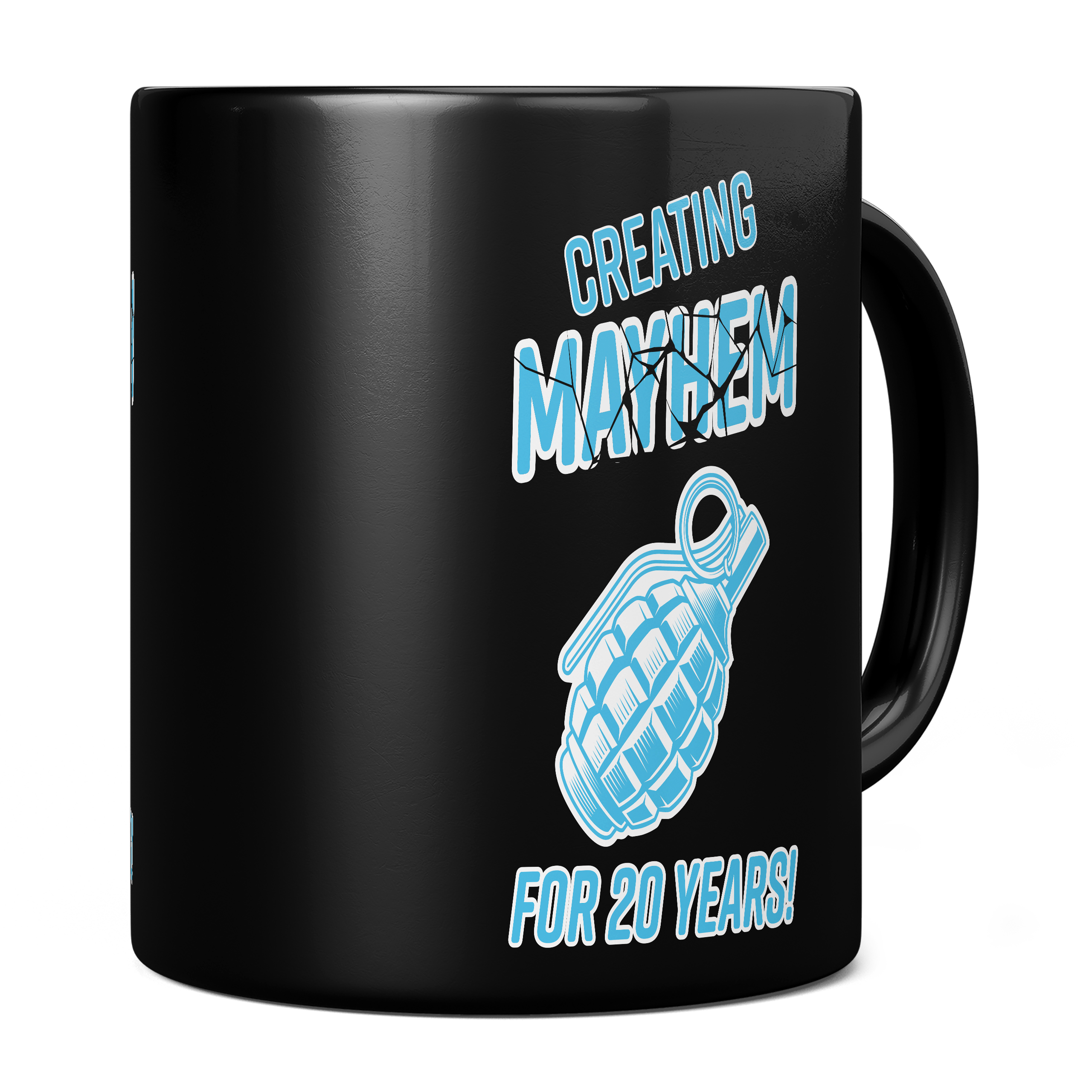 CREATING MAYHEM FOR 20 YEARS BLUE 11OZ NOVELTY MUG
