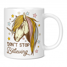 UNICORN HORSE DON'T STOP BELIEVING 11OZ NOVELTY MUG