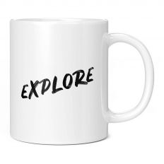 EXPLORE 11OZ NOVELTY MUG