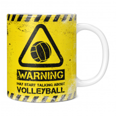WARNING MAY START TALKING ABOUT VOLLEYBALL 11OZ NOVELTY MUG