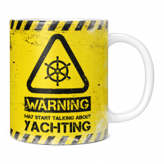 WARNING MAY START TALKING ABOUT YACHTING 11OZ NOVELTY MUG