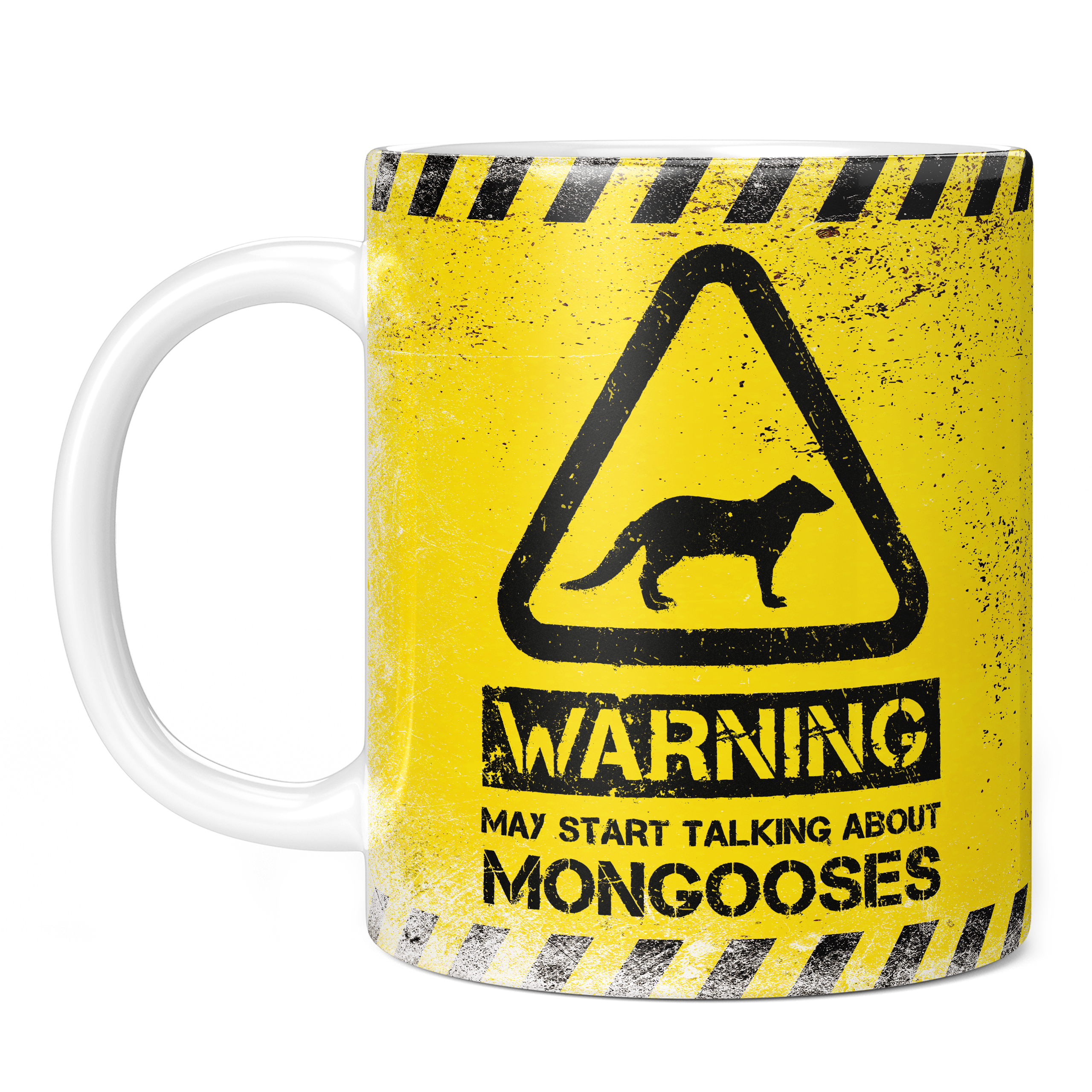 WARNING MAY START TALKING ABOUT MONGOOSES 11oz NOVELTY MUG Mugs