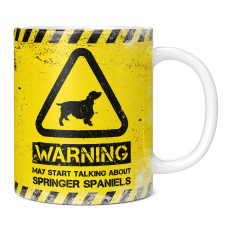 WARNING MAY START TALKING ABOUT SPRINGER SPANIELS 11OZ NOVELTY MUG