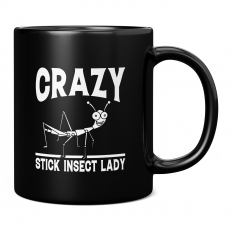 CRAZY STICK INSECT LADY 11OZ NOVELTY MUG