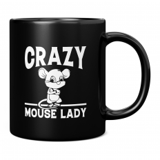 CRAZY MOUSE LADY 11OZ NOVELTY MUG
