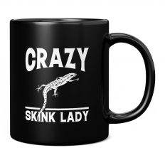 CRAZY SKINK LADY 11OZ NOVELTY MUG
