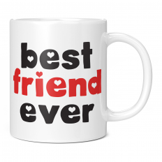 BEST FRIEND EVER 11OZ NOVELTY MUG