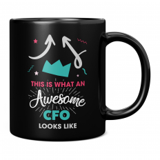 THIS IS WHAT AN AWESOME CFO LOOKS LIKE 11OZ NOVELTY MUG
