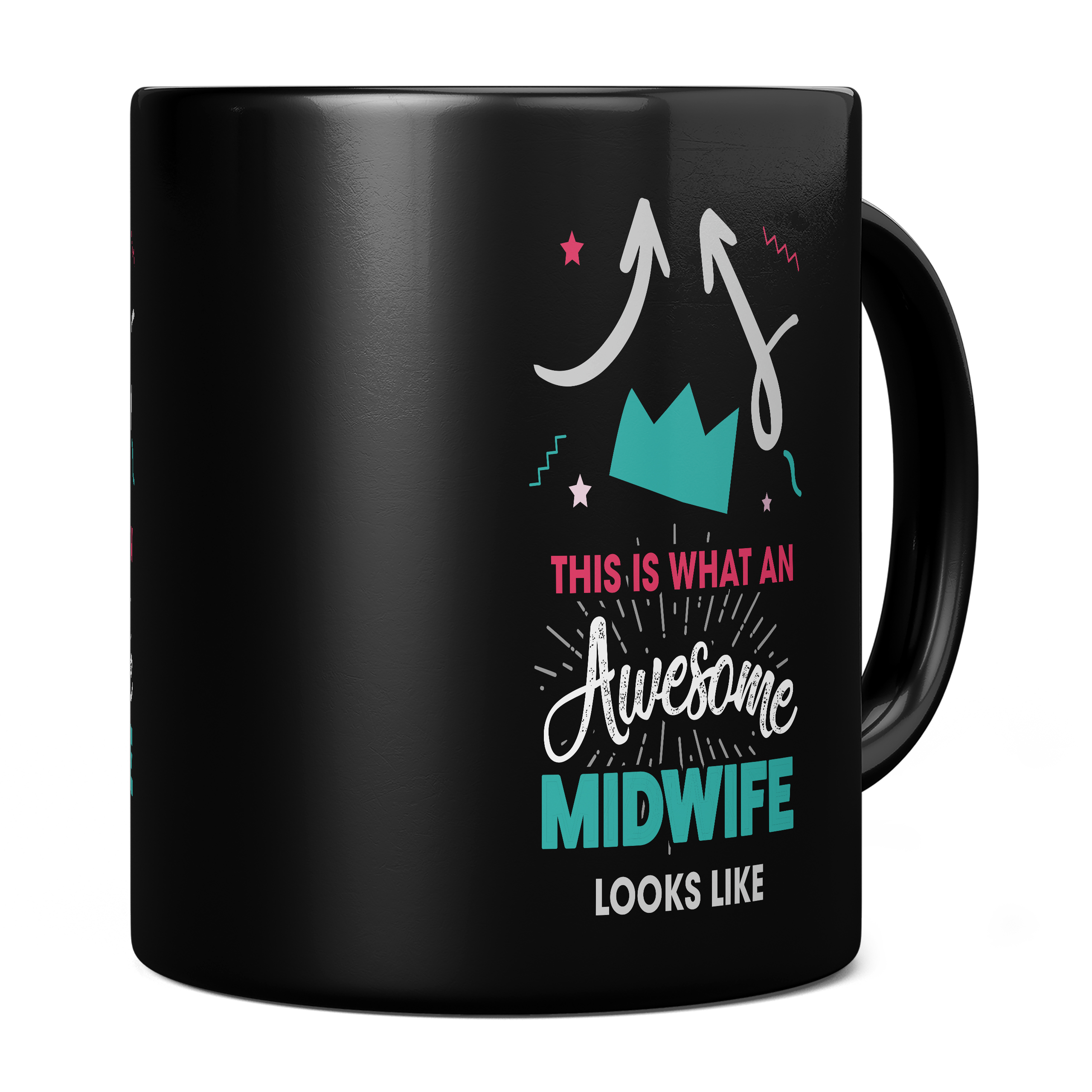 THIS IS WHAT AN AWESOME MIDWIFE LOOKS LIKE 11oz NOVELTY MUG Mugs