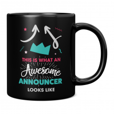 THIS IS WHAT AN AWESOME ANNOUNCER LOOKS LIKE 11OZ NOVELTY MUG