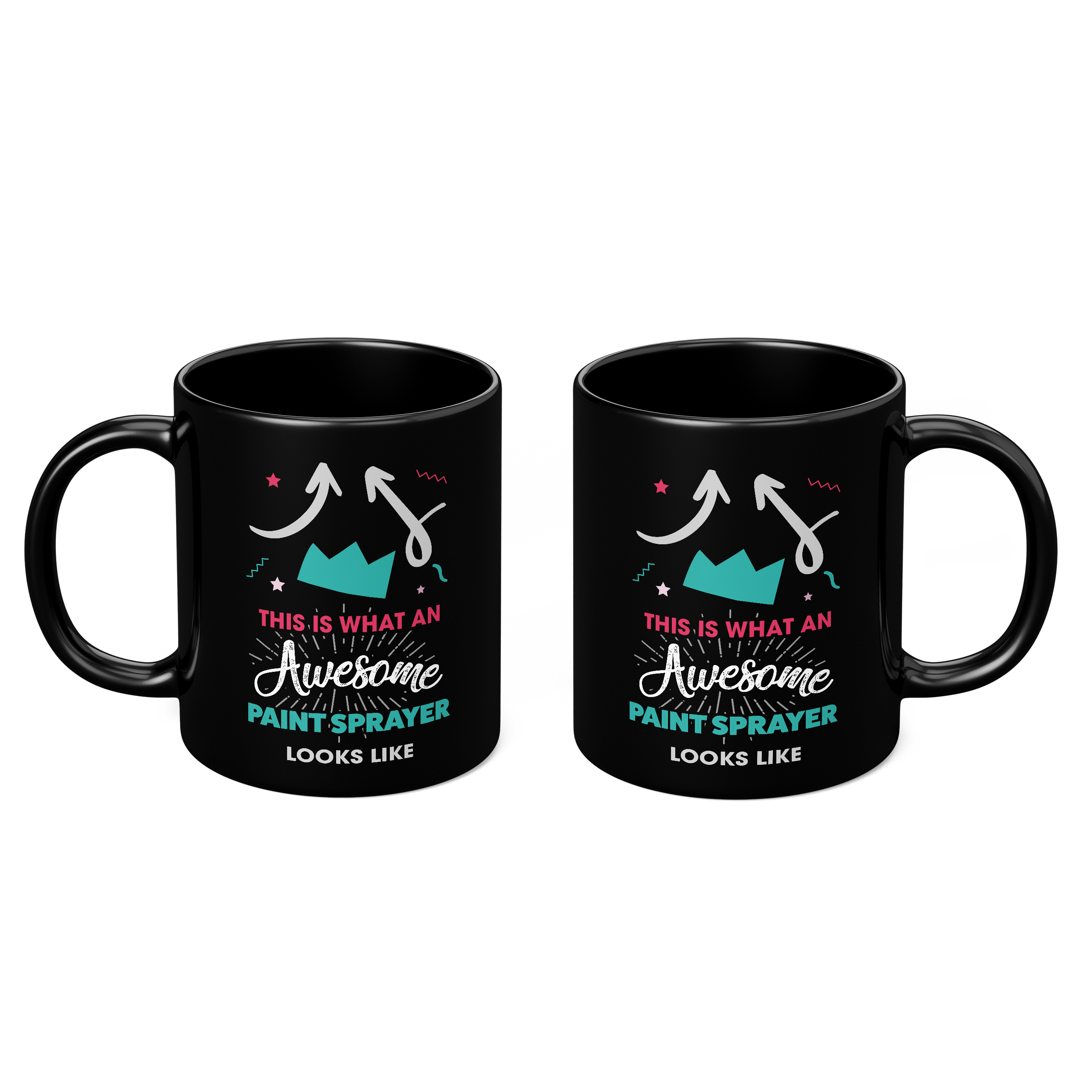 THIS IS WHAT AN AWESOME PAINT SPRAYER LOOKS LIKE 11oz NOVELTY MUG Mugs