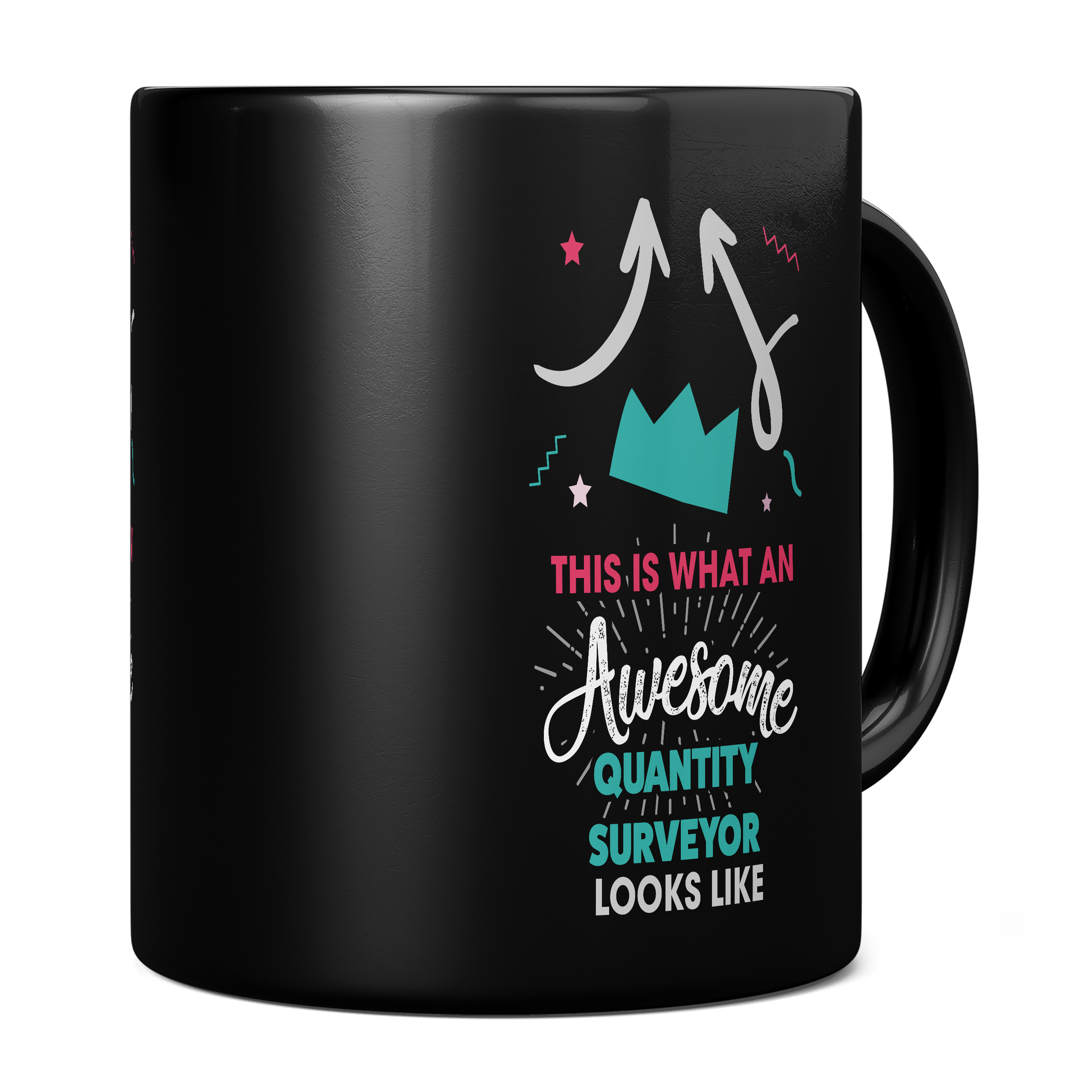 THIS IS WHAT AN AWESOME QUANTITY SURVEYOR LOOKS LIKE 11oz NOVELTY MUG Mugs