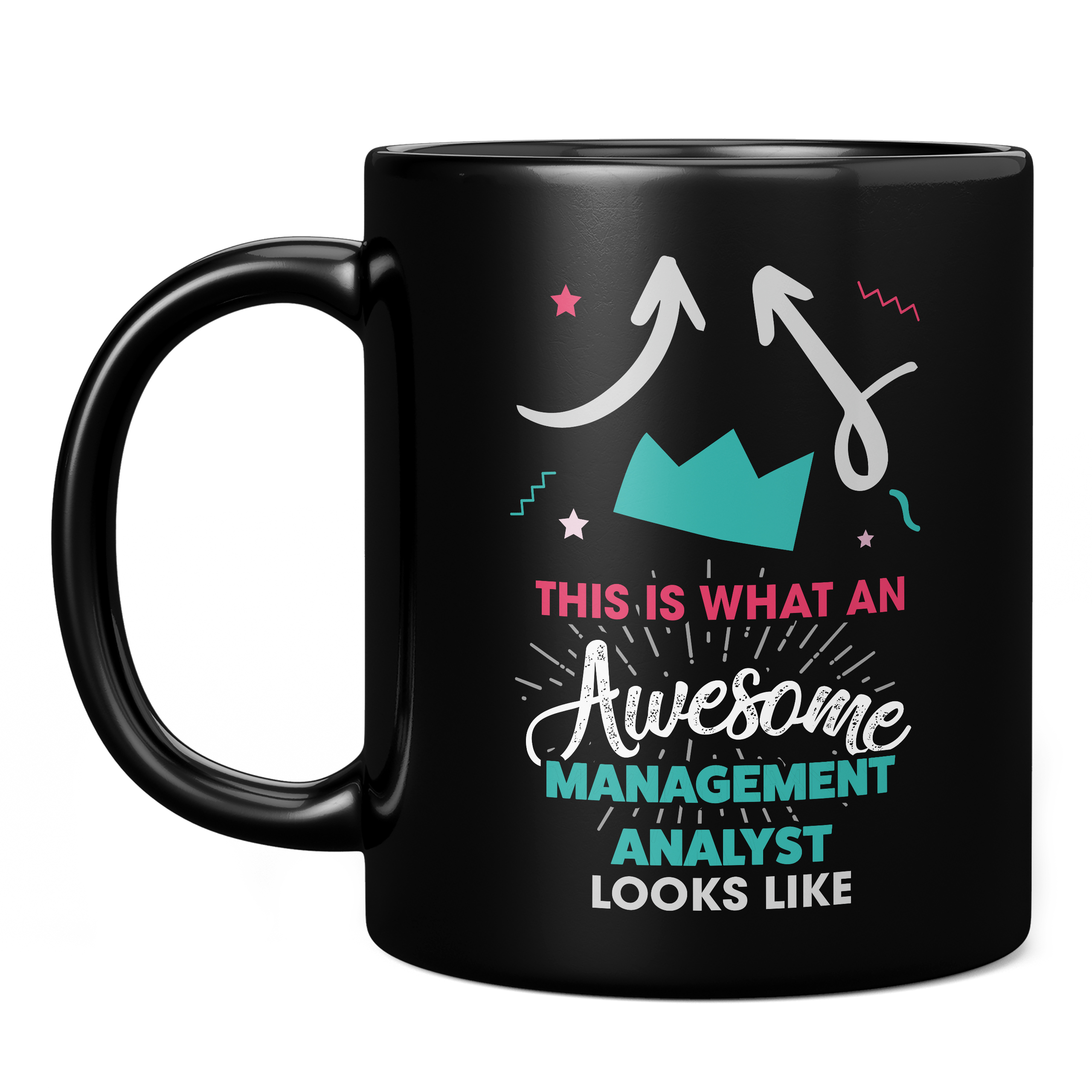 THIS IS WHAT AN AWESOME MANAGEMENT ANALYST LOOKS LIKE 11oz NOVELTY MUG Mugs