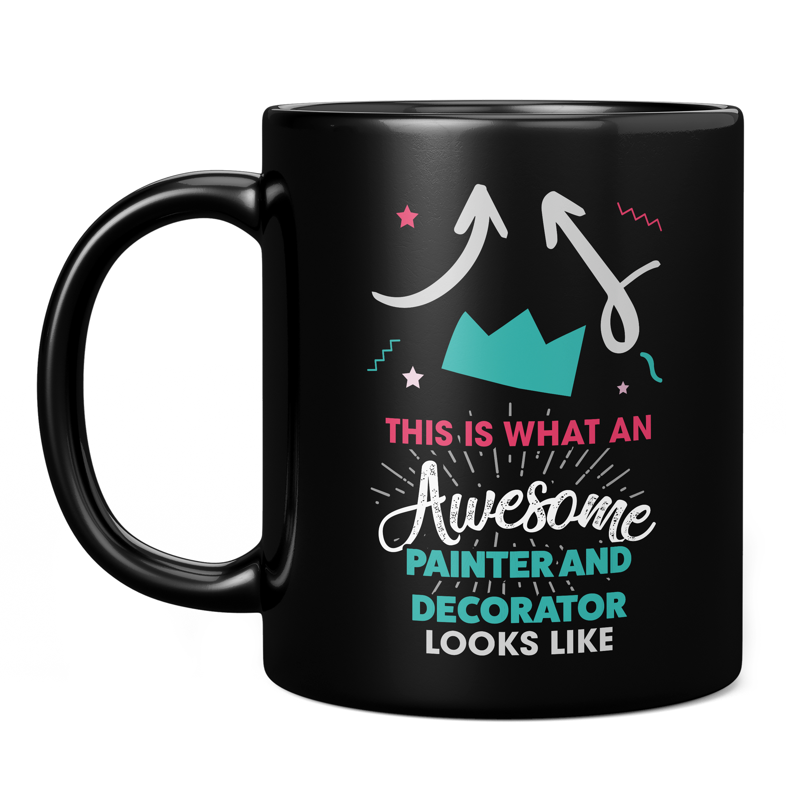 THIS IS WHAT AN AWESOME PAINTER AND DECORATOR LOOKS LIKE 11oz NOVELTY MUG Mugs