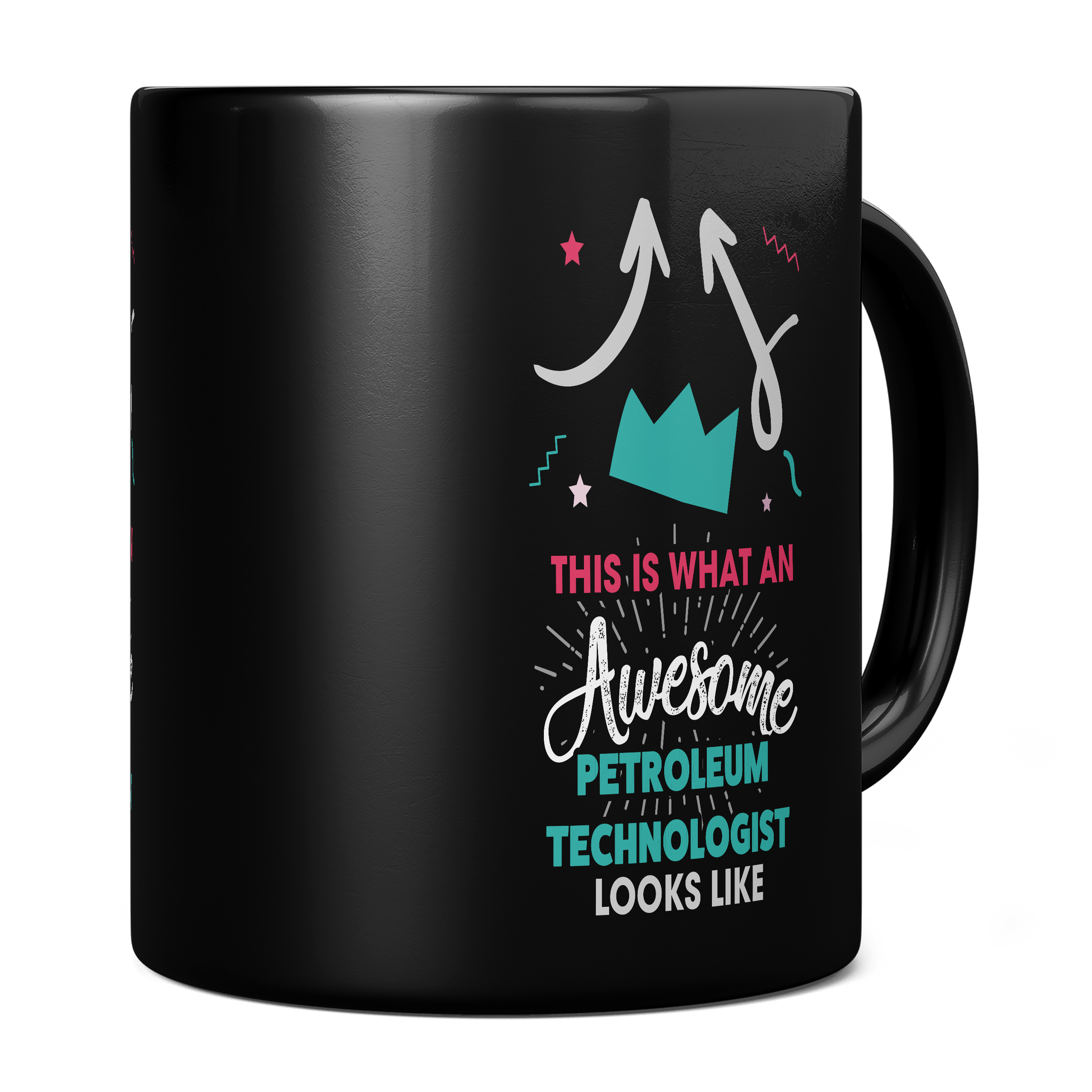 THIS IS WHAT AN AWESOME PETROLEUM TECHNOLOGIST LOOKS LIKE 11oz NOVELTY MUG Mugs