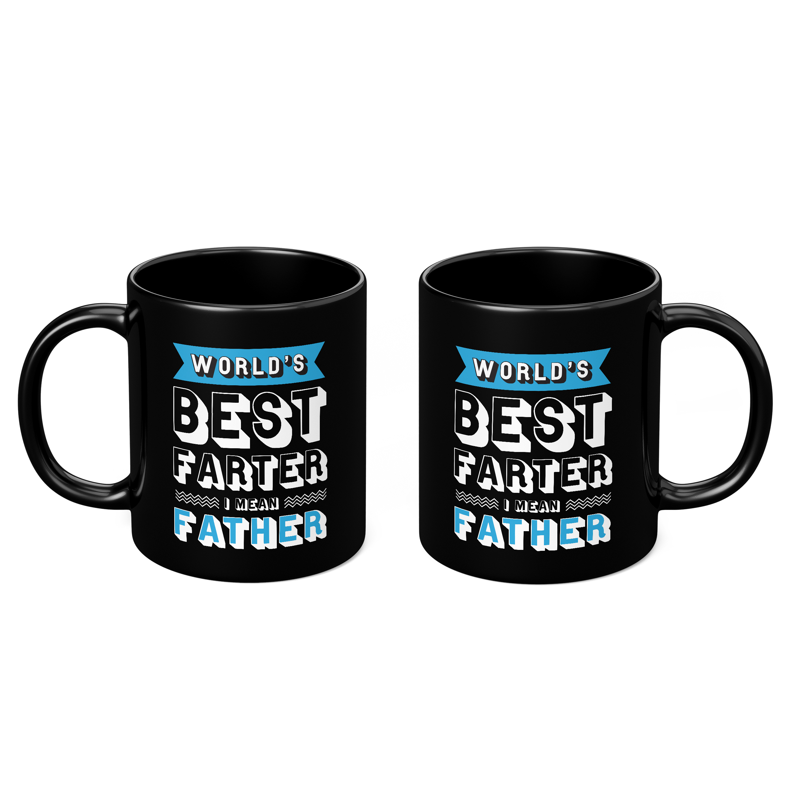 WORLD'S BEST FARTER ... I MEAN FATHER BLACK 11oz NOVELTY MUG Mugs